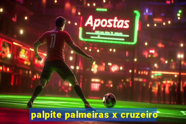 palpite palmeiras x cruzeiro